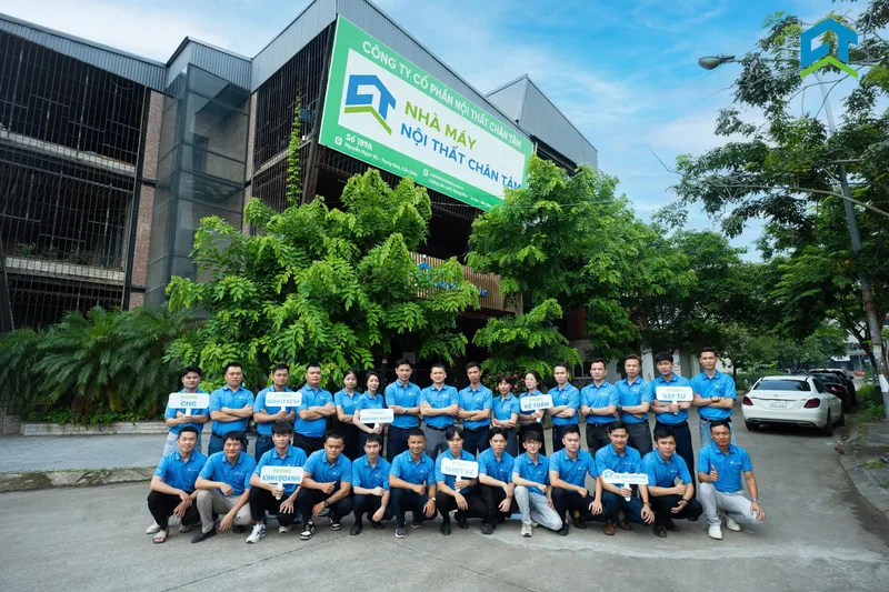Nội Thất Chân Tâm Đội Ngũ Nhà Máy